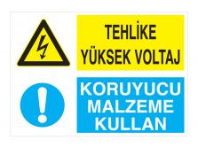 Tehlike Yüksek Voltaj - Koruyucu Malzeme Kullan