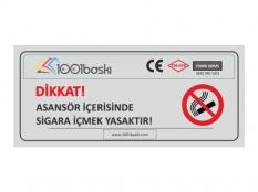 Asansörde Sigara İçilmez Etiketi