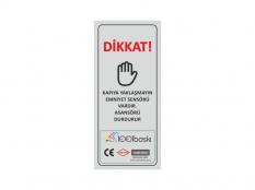 Dikkat Emniyet Sensörü Vardır Etiketi