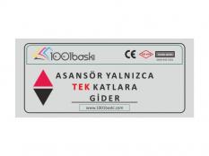 Tek Katlara Gider Asansör Etiketi